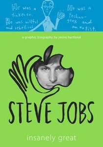 Steve Jobs: Insanely Great 史蒂夫·乔布斯传:我可以改变世界(漫画版) 英文原版 精装 2017年度STEM图书