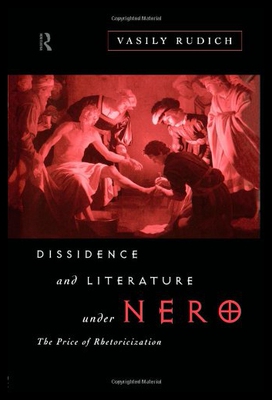 【预售】Dissidence and Literature Under Nero: The Price o
