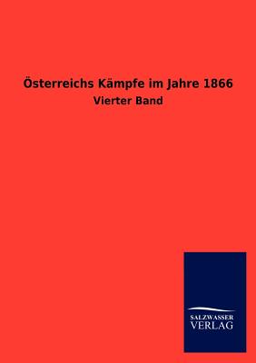 【预售】Osterreichs Kampfe Im Jahre 1866