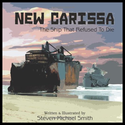 【预售】New Carissa: The Ship That Refused to Die