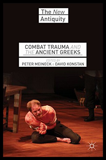 【预售】Combat Trauma and the Ancient Greeks