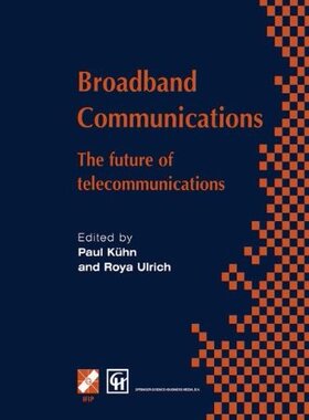 【预售】Broadband Communications: The Future of Teleco...