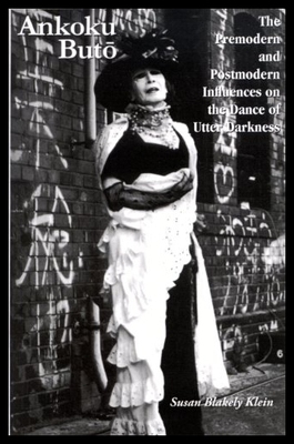 【预售】Ankoku Buto: The Premodern and Postmodern Influen