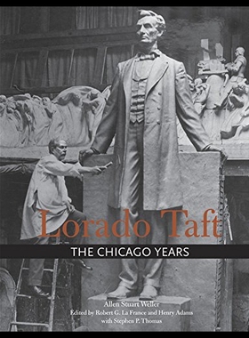 【预售】Lorado Taft: The Chicago Years