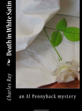 【预售】Death in White Satin: An Al Pennyback