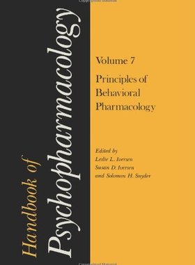 【预售】Handbook of Psychopharmacology: Volume 7: Prin...