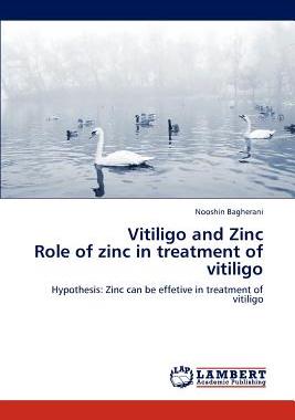【预售】Vitiligo and Zinc Role of Zinc in Tr...