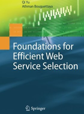 【预订】Foundations for Efficient Web Servic...