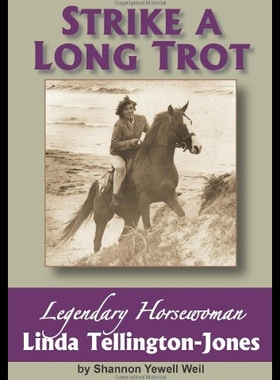 【预售】Strike a Long Trot: Legendary Horsewoman Linda Te