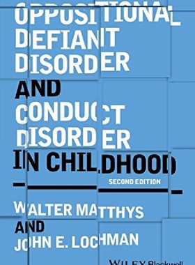 【预订】Oppositional Defiant Disorder and Co...