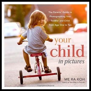 【预售】Your Child in Pictures: The Parents' Guide to Pho