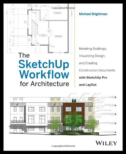 【预售】The Sketchup Workflow for Architecture: Modeling