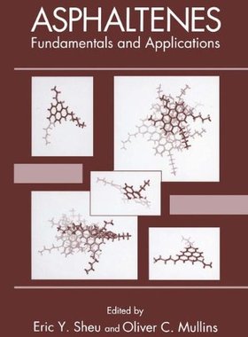 【预售】Asphaltenes: Fundamentals and Applications