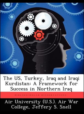 【预售】The Us, Turkey, Iraq and Iraqi Kurdi...