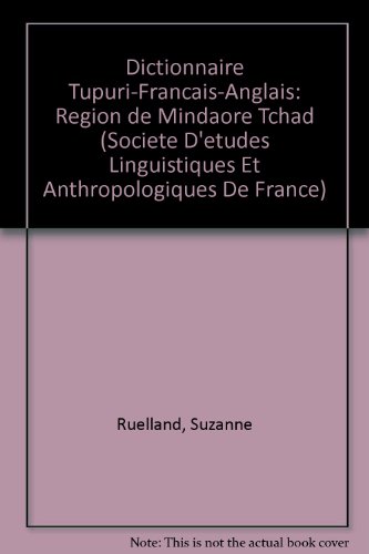 【预售】Dictionnaire Tupuri-Francais-Anglais: Region d... 书籍/杂志/报纸 人文社科类原版书 原图主图