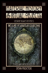 History Blake Material Objects George Ritual 预售 and