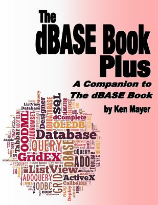 【预售】The dBASE Book Plus: A Companion to ...