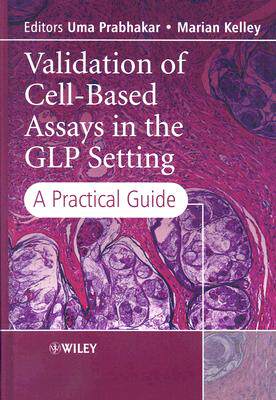 【预售】Validation of Cell-Based Assays in the GLP Sett