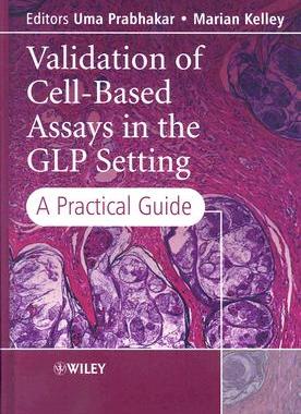 【预售】Validation of Cell-Based Assays in the GLP Sett