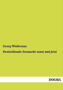 【预售】Deutschlands Seemacht Sonst Und Jetzt