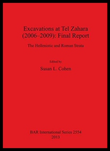 【预售】Excavations at Tel Zahara (2006 2009): Final Repo