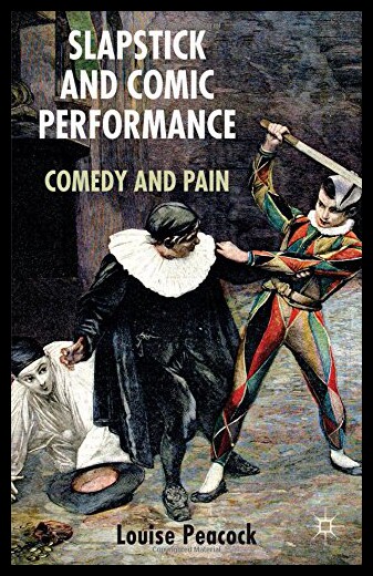 【预售】Slapstick and Comic Performance: Comedy and Pain