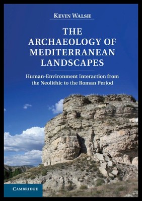 【预售】The Archaeology of Mediterranean Landscapes: Huma