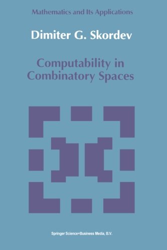 【预订】Computability in Combinatory Spaces:...