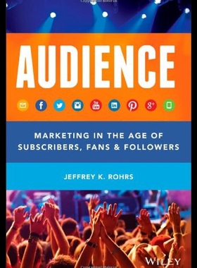 【预售】Audience: Marketing in the Age of Subscribers, Fa
