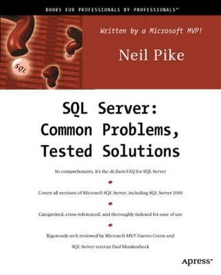【预售】SQL Server: Common Problems, Tested Solutions