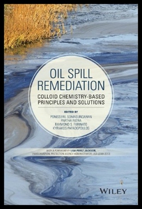 【预售】Oil Spill Remediation: Colloid Chemistry-Based Pr