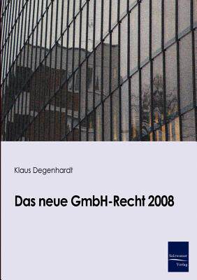 【预售】Das Neue Gmbh-Recht 2008