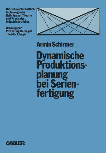 【预售】Dynamische Produktionsplanung Bei Serienfertigung