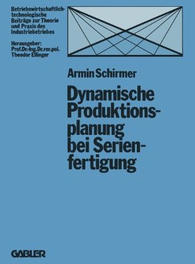 【预售】Dynamische Produktionsplanung Bei Serienfertigung