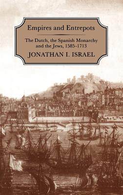 【预售】Empires and Entrepots: Dutch, the Spanish Mona...