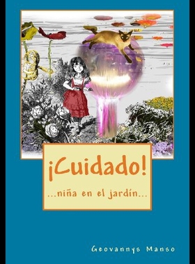 【预售】Cuidado!: ...Nina En El Jardin...