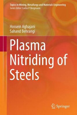【预订】Plasma Nitriding of Steels