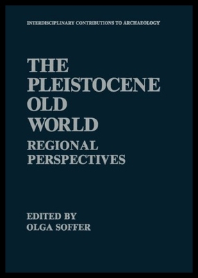 【预售】The Pleistocene Old World: Regional Perspectives