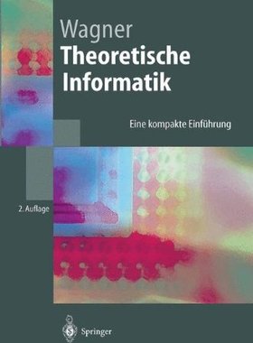 【预订】Theoretische Informatik: Eine Kompak...