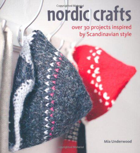 【预售】Nordic Crafts: Over 30 Projects Inspired by Sc...