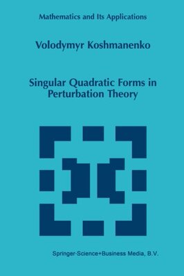 【预订】Singular Quadratic Forms in Perturba...