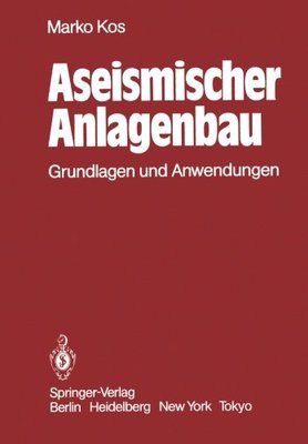 【预订】Aseismischer Anlagenbau: Grundlagen ...