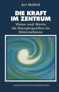 【预售】Die Kraft Im Zentrum: Vision Und Werte ALS Ene...
