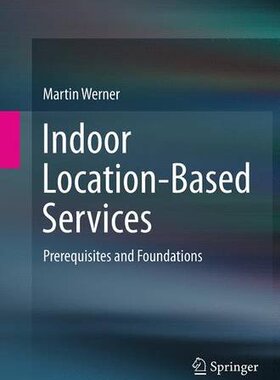 【预订】Indoor Location-Based Services: Prer...