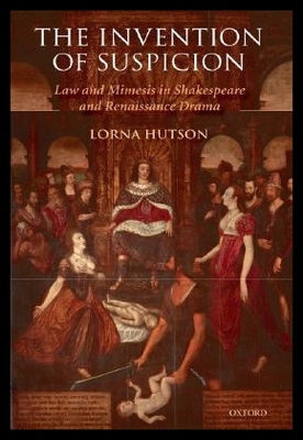 【预售】The Invention of Suspicion: Law and Mimesis in