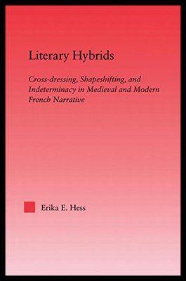 【预售】Literary Hybrids: Indeterminacy in Medieval & Mod