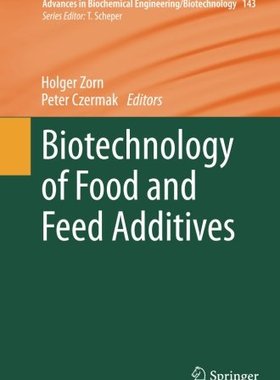 【预订】Biotechnology of Food and Feed Additives