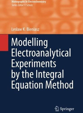 【预订】Modelling Electroanalytical Experime...