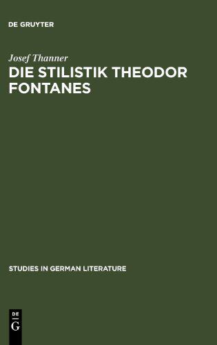 【预售】Die Stilistik Theodor Fontanes: Untersuchungen...