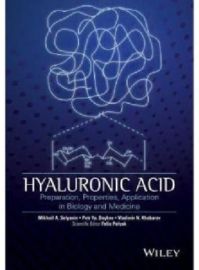 【预订】Hyaluronic Acid - Preparation, Prope...